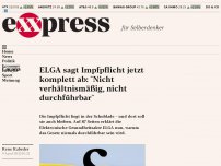 Bild zum Artikel: ELGA sagt Impfpflicht komplett ab: “Nicht verhältnismäßig, nicht durchführbar”