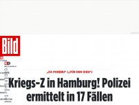 Bild zum Artikel: Kriegs-Z in Hamburg! - Polizei ermittelt in 17 Fällen