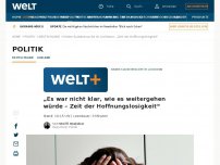 Bild zum Artikel: „Es war nicht klar, wie es weitergehen würde – Zeit der Hoffnungslosigkeit“