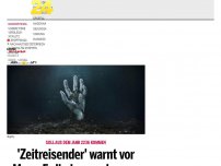 Bild zum Artikel: 'Zeitreisender' warnt vor Mega-Erdbeben und neuer Spezies