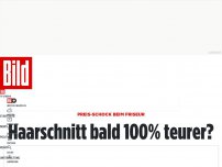 Bild zum Artikel: Preis-Schock - Haarschnitt bald 100% teurer?