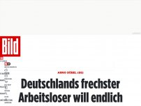 Bild zum Artikel: Arbeitsloser Arno Dübel - Mit 66 Jahren, da fängt die Arbeit an