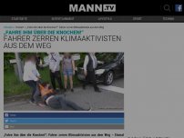 Bild zum Artikel: VIDEO: Wütende Autofahrer zerren Klimaaktivisten von der Straße