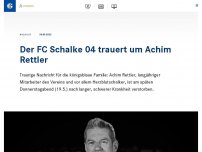 Bild zum Artikel: Der FC Schalke 04 trauert um Achim Rettler