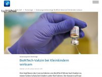 Bild zum Artikel: BioNTech-Vakzin auch bei Unter-5-Jährigen wirksam