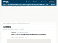 Bild zum Artikel: WHO ruft wegen Affenpocken Notfallausschuss ein