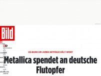 Bild zum Artikel: US-Band um James Hetfield hält Wort - Metallica spendet an deutsche Flutopfer