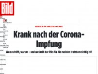 Bild zum Artikel: Besuch in Spezial-Klinik - Krank nach der Corona-Impfung