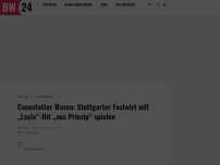 Bild zum Artikel: Cannstatter Wasen: Stuttgarter Festwirt will „Layla“-Hit „aus Prinzip“ spielen