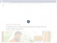 Bild zum Artikel: Fränkischer Festwirt fordert: Jede Band soll Layla spielen