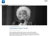 Bild zum Artikel: Star-Trek-Darstellering Nichols: 'Lieutenant Uhura' verstorben