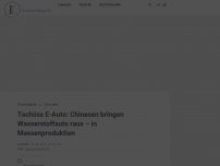 Bild zum Artikel: Tschüss E-Auto: Chinesen bringen Wasserstoffauto raus – in Massenproduktion