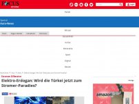 Bild zum Artikel: Stromer-Offensive: Elektro-Erdogan: Wird die Türkei jetzt zum...