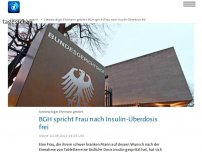 Bild zum Artikel: Sterbewilliger Ehemann mit Insulin getötet - BGH spricht Frau frei