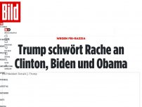 Bild zum Artikel: Wegen FBI-Razzia - Trump schwört Rache an Clinton, Biden und Obama