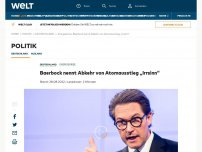 Bild zum Artikel: Baerbock nennt Abkehr von Atomausstieg „Irrsinn“