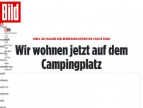 Bild zum Artikel: Weil die Energiekosten so hoch sind - Wir wohnen jetzt auf dem Campingplatz