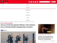 Bild zum Artikel: Schon zu 85 Prozent gefüllt: Vorrat reicht für ganzen Winter:...