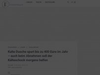 Bild zum Artikel: Kalte Dusche spart bis zu 400 Euro im Jahr – auch beim Abnehmen soll der Kälteschock morgens helfen