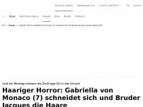 Bild zum Artikel: Gabriella von Monaco (7) greift zur Schere - haariger Horror!<br>