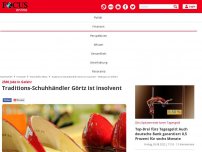 Bild zum Artikel: 2500 Jobs in Gefahr: Traditions-Schuhhändler Görtz ist...