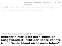 Bild zum Artikel: Marlis flüchtet ins günstige Tunesien<br>