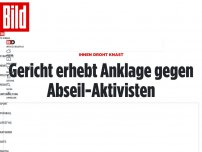 Bild zum Artikel: Ihnen droht Knast - Gericht erhebt Anklage gegen Abseil-Aktivisten