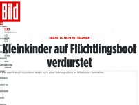Bild zum Artikel: Sechs Tote im Mittelmeer - Kleinkinder auf Flüchtlingsboot verdurstet