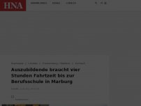 Bild zum Artikel: Auszubildende braucht vier Stunden Fahrtzeit bis zur Berufsschule in Marburg