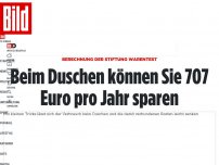 Bild zum Artikel: Berechnung der Stiftung Warentest - Beim Duschen können Sie 707 Euro sparen!