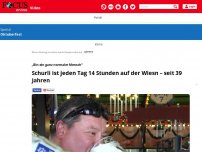 Bild zum Artikel: „Bin ein ganz normaler Mensch“: Schurli ist jeden Tag 14...