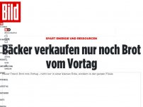 Bild zum Artikel: Spart Energie und Ressourcen - Bäcker verkaufen nur noch Brot vom Vortag