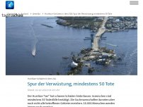 Bild zum Artikel: Spur der Verwüstung, mindestens 50 Tote