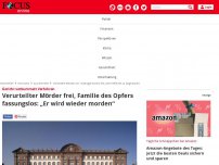 Bild zum Artikel: 17-Jährige vergewaltigt und erwürgt - Verfahren verbummelt! Gericht lässt verurteilten Mörder laufen