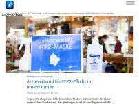 Bild zum Artikel: Ärzteverband für FFP2-Pflicht in Innenräumen