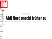 Bild zum Artikel: Ab November - Aldi Nord macht früher zu