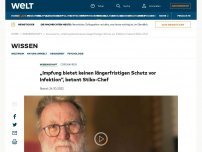 Bild zum Artikel: „Impfung bietet keinen längerfristigen Schutz vor Infektion“, betont Stiko-Chef