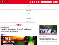 Bild zum Artikel: Nach der Insolvenz: Traditions-Brauerei Bischoff stellt den...