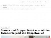 Bild zum Artikel: Doppelwelle & Twindemie - wie groß ist die Gefahr?<br>