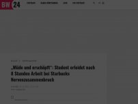 Bild zum Artikel: „Müde und erschöpft“: Student erleidet nach 8 Stunden Arbeit bei Starbucks Nervenzusammenbruch