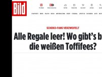 Bild zum Artikel: Schoko-Fans verzweifelt - Alle Regale leer! Wo gibt’s bloß die weißen Toffifees?