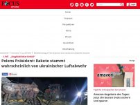 Bild zum Artikel: Nahe Grenze zur Ukraine - Zwei Tote in polnischem Dorf - Radiosender berichtet von russischen Raketen