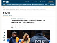 Bild zum Artikel: „Kriminelle Vereinigung“? Hausdurchsuchungen bei Aktivisten von „Letzte Generation“