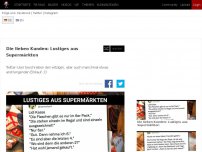 Bild zum Artikel: Die lieben Kunden: Lustiges aus Supermärkten