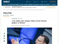 Bild zum Artikel: „Für jedes Jahr länger leben einen Monat später in Rente“