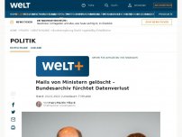 Bild zum Artikel: Mails von Ministern gelöscht – Bundesarchiv fürchtet Datenverlust