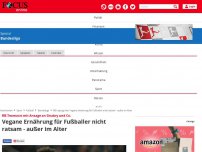 Bild zum Artikel: RB-Teamarzt mit Ansage an Gnabry und Co. - Vegane Ernährung für Fußballer nicht ratsam - außer im Alter