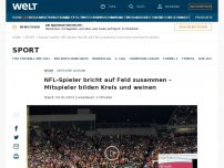 Bild zum Artikel: NFL-Spieler bricht auf Feld zusammen – Mitspieler bilden Kreis und weinen