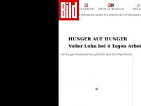 Bild zum Artikel: Hunger auf Hunger - Voller Lohn bei 4 Tagen Arbeit