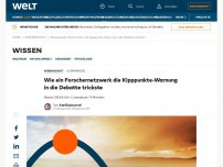 Bild zum Artikel: Wie ein Forschernetzwerk die Kipppunkte-Warnung in die Debatte trickste